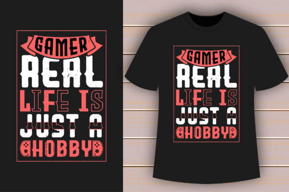 More Than a T-Shirt: The Meaning and Craft of the Gamer Real Life T-Shirt Design